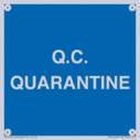 quarantine--quality-assurance-sign~